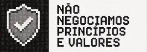 Não negociamos princípios e valores